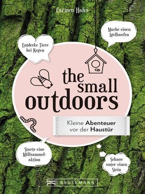 cover image of The Small Outdoors – Inspirationen für kleine Naturerlebnisse